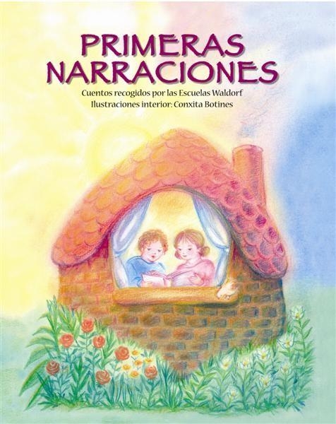 PRIMERES NARRACIONS. CONTES RECOLLITS PER LES ESCOLES WALDORF | 9788493933975 | BOTINES, CONXITA | Llibreria La Gralla | Librería online de Granollers