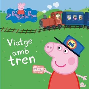 VIATGE AMB TREN (LA PORQUETA PEPA) | 9788448834883 | Llibreria La Gralla | Librería online de Granollers
