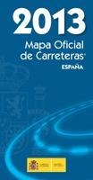 MAPA OFICIAL DE CARRETERAS DE ESPAÑA 2013 | 9788449809187 | Llibreria La Gralla | Llibreria online de Granollers