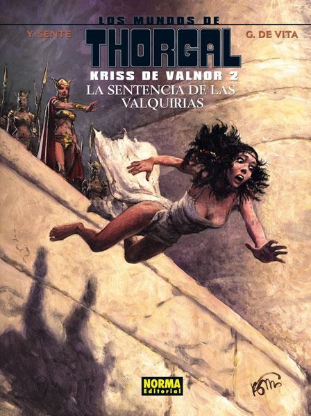 MUNDOS DE THORGAL, LOS - KRISS DE VALNOR 2 - LA SENTENCIA DE LAS VALQUIRIAS | 9788467910179 | SENTE, Y. / DE VITA, G. | Llibreria La Gralla | Llibreria online de Granollers