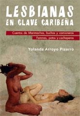 LESBIANAS EN CLAVE CARIBEÑA | 9788415574897 | ARROYO PIZARRO, YOLANDA | Llibreria La Gralla | Librería online de Granollers