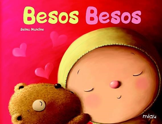 BESOS BESOS | 9788496423725 | MANDINE, SELMA | Llibreria La Gralla | Librería online de Granollers