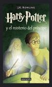 HARRY POTTER Y EL MISTERIO DEL PRINCIPE (HARRY POTTER, 6) | 9788478889907 | ROWLING, J.K. | Llibreria La Gralla | Librería online de Granollers