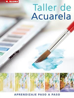 TALLER DE ACUARELA | 9788496669062 | Llibreria La Gralla | Librería online de Granollers