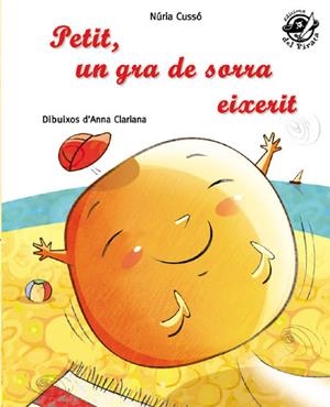 PETIT UN GRA DE SORRA EIXERIT | 9788496569928 | Llibreria La Gralla | Librería online de Granollers