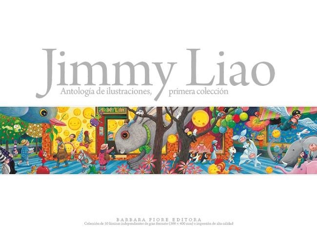 JIMMY LIAO. ANTOLOGÍAS DE ILUSTRACIONES. PRIMERA COLECCIÓN | 9788415208174 | LIAO, JIMMY | Llibreria La Gralla | Llibreria online de Granollers