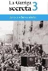 GARRIGA SECRETA 3, LA. PER SI TE N'HAVIES OBLIDAT | 9788461584376 | MAS, JOSEP (COORD.) | Llibreria La Gralla | Librería online de Granollers