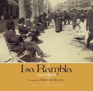 RAMBLA 1907 1908, LA | 9788483306246 | DELCLÒS, MARTA; BALLELL, FREDERIC | Llibreria La Gralla | Llibreria online de Granollers