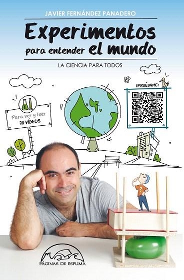 EXPERIMENTOS PARA ENTENDER EL MUNDO | 9788483931677 | FERNÁNDEZ PANADERO, JAVIER | Llibreria La Gralla | Llibreria online de Granollers