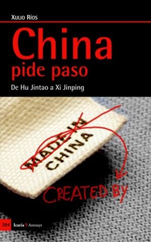CHINA PIDE PASO | 9788498884661 | RÍOS PAREDES, XULIO | Llibreria La Gralla | Librería online de Granollers