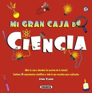 MI GRAN CAJA DE CIENCIA | 9788467723830 | CLARK, JOHN | Llibreria La Gralla | Llibreria online de Granollers