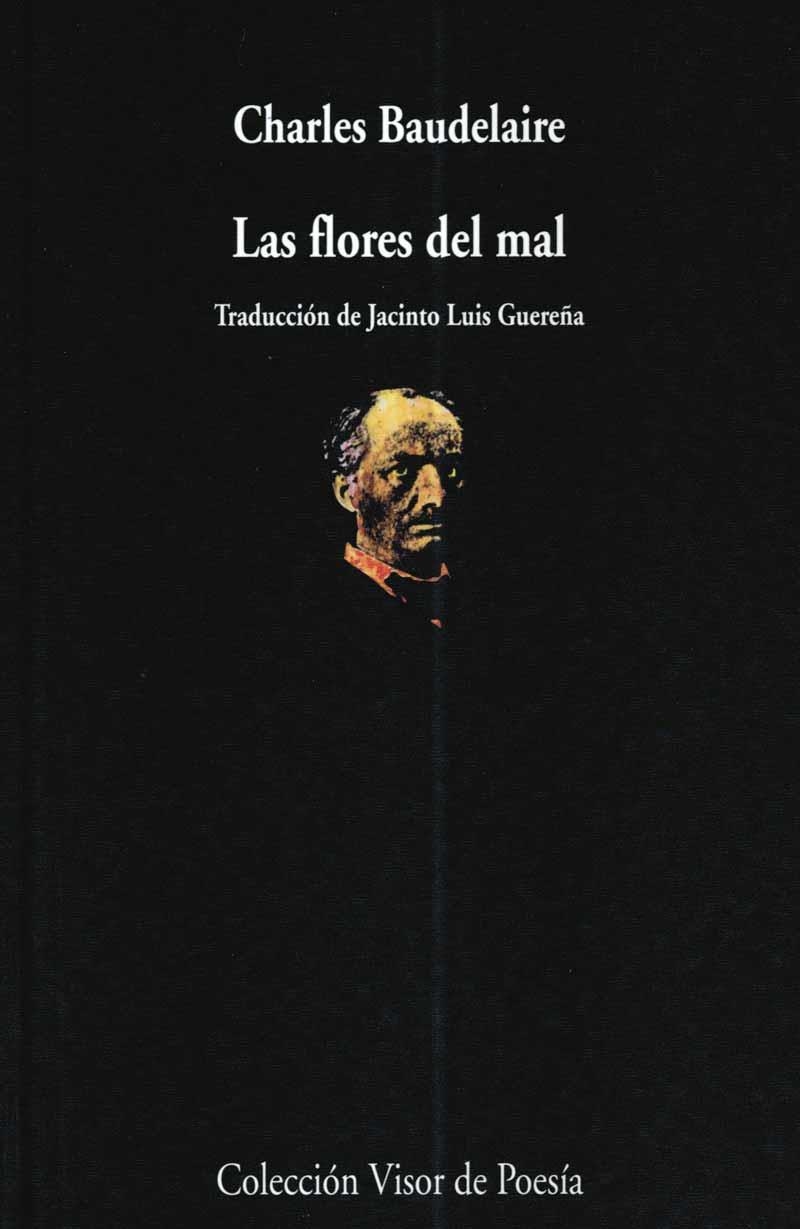 FLORES DEL MAL, LAS (VISOR POESIA 748) | 9788498957488 | BAUDELAIRE, CHARLES | Llibreria La Gralla | Llibreria online de Granollers