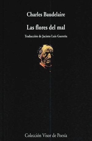 FLORES DEL MAL, LAS (VISOR POESIA 748) | 9788498957488 | BAUDELAIRE, CHARLES | Llibreria La Gralla | Llibreria online de Granollers