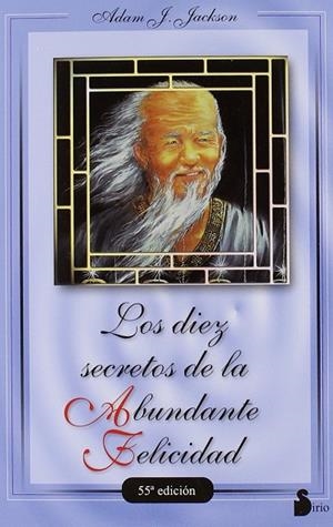 DIEZ SECRETOS DE LA ABUNDANTE FELICIDAD, LOS | 9788478082049 | JACKSON, ADAM J. | Llibreria La Gralla | Librería online de Granollers
