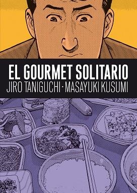 GOURMET SOLITARIO, EL | 9788492769681 | TANIGUCHI, JIRO | Llibreria La Gralla | Librería online de Granollers