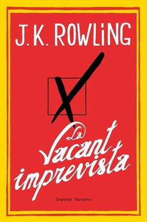 VACANT IMPREVISTA, LA | 9788497878173 | ROWLING, J. K. | Llibreria La Gralla | Librería online de Granollers