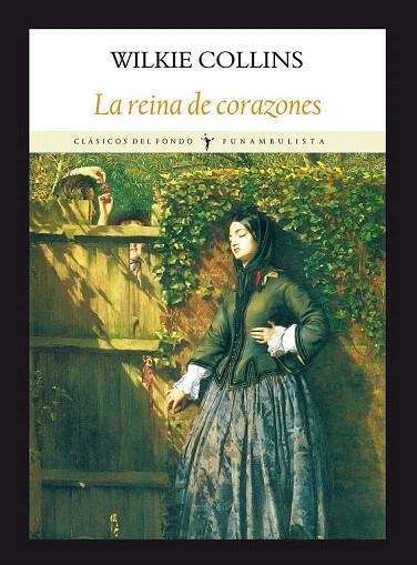 REINA DE CORAZONES, LA | 9788496601567 | COLLINS, WILKIE | Llibreria La Gralla | Llibreria online de Granollers