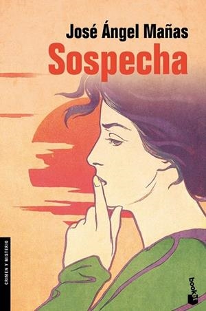 SOSPECHA (BOOKET) | 9788423320745 | MAÑAS, JOSE ANGEL | Llibreria La Gralla | Librería online de Granollers