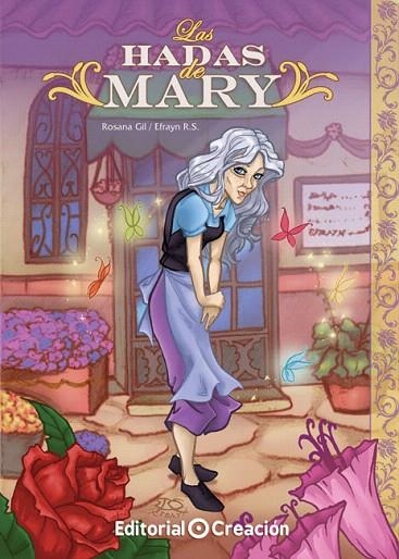 HADAS DE MARY, LAS (CREACIÓN CUENTOS INFANTILES) | 9788415676089 | GIL, ROSANA | Llibreria La Gralla | Librería online de Granollers
