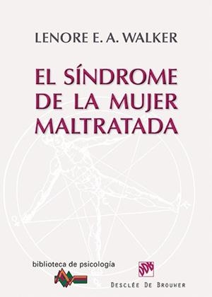 SÍNDROME DE LA MUJER MALTRATADA (BIBLIOTECA DE PSICOLOGÍA,180) | 9788433026095 | WALKER, LENORE E.A. | Llibreria La Gralla | Llibreria online de Granollers