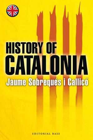 HISTORY OF CATALONIA | 9788485031863 | SOBREQUES I CALLICO, JAUME | Llibreria La Gralla | Llibreria online de Granollers