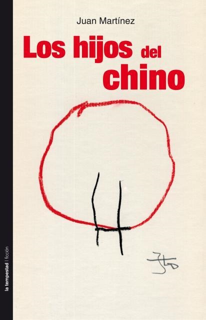 HIJOS DEL CHINO, LOS | 9788479480974 | MARTÍNEZ DOLINA, JUAN | Llibreria La Gralla | Librería online de Granollers