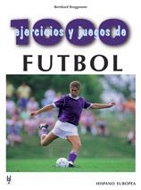 FUTBOL.MIL EJERCICIOS Y JUEGOS | 9788425509117 | BRUGGMANN, BERNHARD | Llibreria La Gralla | Llibreria online de Granollers