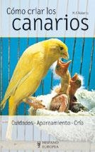 COMO CRIAR LOS CANARIOS | 9788425507472 | ROBERTS, M.F. | Llibreria La Gralla | Librería online de Granollers