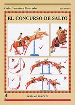 CONCURSO DE SALTO, EL (HIPICA) | 9788425510687 | WALLACE, JANE | Llibreria La Gralla | Librería online de Granollers