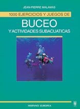 BUCEO Y ACTIVIDAD SUBACUATICA, 1000 EJERCICIOS Y J | 9788425511158 | MALAMS, JEAN-PIERRE | Llibreria La Gralla | Librería online de Granollers