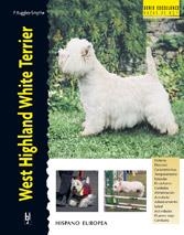 WEST HIGHLAND WHITE TERRIER (RAZAS DE HOY) | 9788425513251 | RUGGLES-SMYTHE, P. | Llibreria La Gralla | Librería online de Granollers