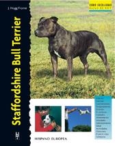 STAFFORDSHIRE BULL TERRIER (RAZAS DE HOY) | 9788425513213 | HOGG FROME, J. | Llibreria La Gralla | Librería online de Granollers