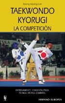TAEKWONDO KYORUGI.LA COMPETICION (COL:HERAKLES) | 9788425513763 | MYONG, KYONG | Llibreria La Gralla | Librería online de Granollers