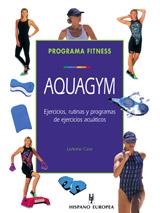 AQUAGYM PROGRAMA DE FITNESS | 9788425513893 | CASE, LEANNE | Llibreria La Gralla | Librería online de Granollers