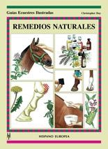 REMEDIOS NATURALES (GUIAS ECUESTRES ILUSTRADAS) | 9788425513855 | DAY, CHRISTOPHER | Llibreria La Gralla | Librería online de Granollers