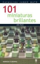 101 MINIATURAS BRILLANTES (COL:JAQUE MATE) | 9788425515163 | NUNN, JOHN | Llibreria La Gralla | Librería online de Granollers