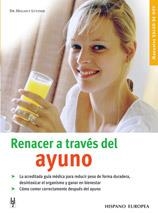 RENACER A TRAVES DEL AYUNO (MANUALES SALUD DE HOY) | 9788425515644 | LUTZNER, HELLMUT | Llibreria La Gralla | Librería online de Granollers