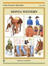 MONTA WESTERN (GUIAS ECUESTRES ILUSTRADAS) | 9788425516023 | HILL, CHERRY | Llibreria La Gralla | Librería online de Granollers