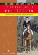 PRINCIPIOS DE LA EQUITACION.ENSEÑANZA BASICA DEL JINETE Y | 9788425516153 | FEDERACION ECUESTRE ALEMANA | Llibreria La Gralla | Llibreria online de Granollers
