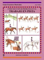 TRABAJO EN PISTA (GUIAS ECUESTRES ILUSTRADAS) | 9788425516795 | WALLACE, JANE | Llibreria La Gralla | Librería online de Granollers