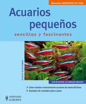 ACUARIOS PEQUEÑOS (MANUALES MASCOTAS EN CASA) | 9788425516771 | SCHLIEWEN, ULRICH | Llibreria La Gralla | Llibreria online de Granollers
