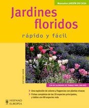JARDINES FLORIDOS.RAPIDO Y FACIL (MANUALES JARDIN EN CASA) | 9788425517211 | HERR, ESTHER | Llibreria La Gralla | Llibreria online de Granollers