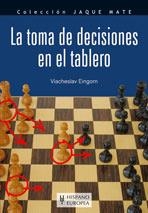 TOMA DE DECISIONES EN EL TABLERO, LA | 9788425517266 | EINGORN, V. | Llibreria La Gralla | Llibreria online de Granollers