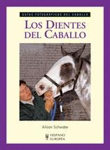 DIENTES DEL CABALLO, LOS | 9788425517327 | SCHWABE, ALISON | Llibreria La Gralla | Llibreria online de Granollers