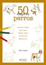 50 DIBUJOS DE PERROS | 9788425517341 | AMES, LEE J. | Llibreria La Gralla | Llibreria online de Granollers