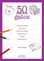 50 DIBUJOS DE GATOS | 9788425517686 | AMES, LEE J. | Llibreria La Gralla | Llibreria online de Granollers