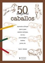 50 DIBUJOS DE CABALLOS | 9788425517679 | AMES, LEE J. | Llibreria La Gralla | Llibreria online de Granollers