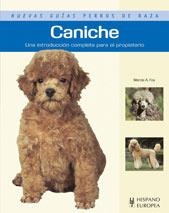 CANICHE (NUEVAS GUIAS PERROS DE RAZA) | 9788425517662 | FOY, MARCIA A. | Llibreria La Gralla | Librería online de Granollers