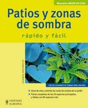 PATIOS Y ZONAS DE SOMBRA (JARDIN EN CASA) | 9788425517877 | ENGLBRECHT, JOLANDA | Llibreria La Gralla | Librería online de Granollers