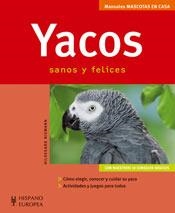 YACOS SANOS Y FELICES (MASCOTAS EN CASA) | 9788425517976 | NIEMANN, HILDEGARD | Llibreria La Gralla | Llibreria online de Granollers